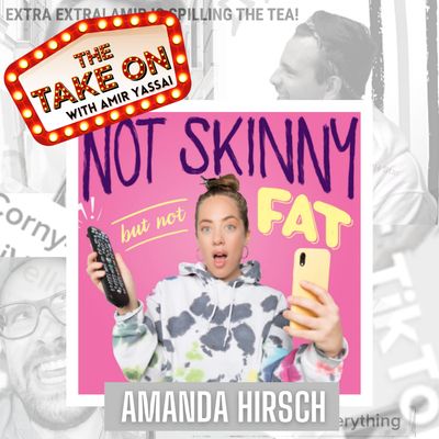 Ep25 - Not Skinny But Not Fat's Amanda Hirsch