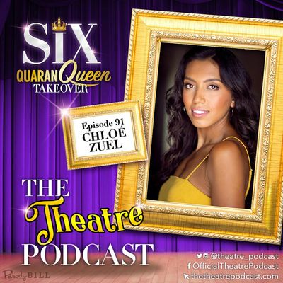 Ep91 - Chloé Zuel, Catherine of Aragon in SIX the Musical (Australian cast)