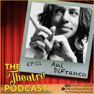 Ep11 - Ani DiFranco: Grammy Award Winning Singer, Songwriter, Poet, and Activist