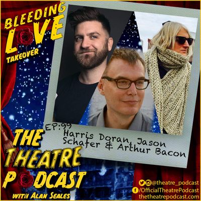 Ep99 - Harris Doran, Jason Schafer, and Arthur Bacon, the "Bleeding Love" Creatives