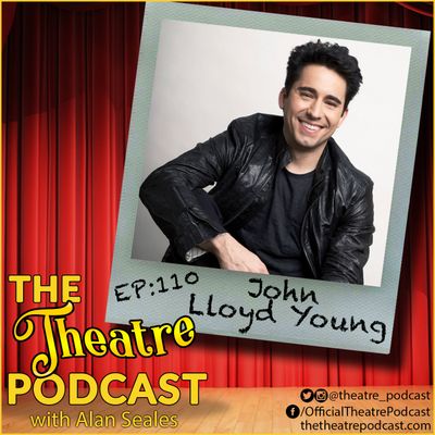 Ep110 - John Lloyd Young: Jersey Boys, President’s Committee on the Arts and Humanities