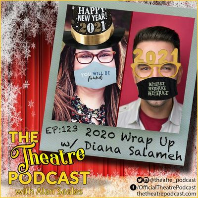 Ep123 - 2020 {C,W}rap up with Alan Seales and Diana Salameh