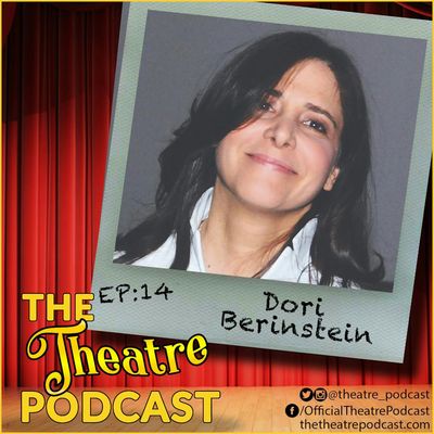 Ep14 - Dori Berinstein: 4-Time Tony Award Winning Producer