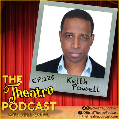 Ep125 - Keith Powell: 30 Rock, This is Us, Connecting