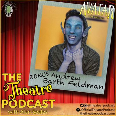 Bonus - Andrew Barth Feldman: Avvatar the Musical Science Consultant