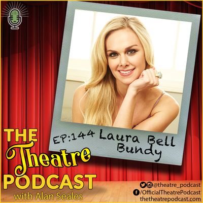Ep144 - Laura Bell Bundy: Legally Blonde, Hairspray, Wicked, and TV/Film credits out the wazoo