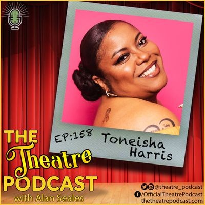 Ep158 - Toneisha Harris: The Voice #TeamBlake, Hairspray North American Tour