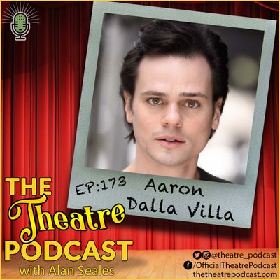 Ep173 - Aaron Dalla Villa: A classically trained ballet dancer, rapper, singer, and actor