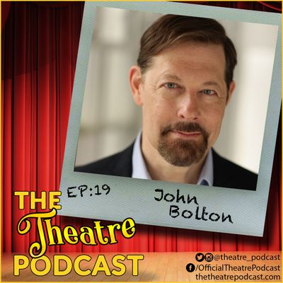 Ep19 - John Bolton: How to Succeed in Comedy Without Really Trying 