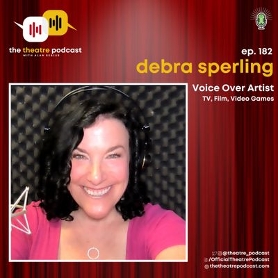 Ep182 - Debra Sperling: The Voice You Didn't Know You Know
