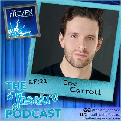 Ep21 - Joe Carroll: The Prince of Broadway