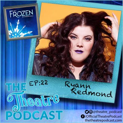 Ep22 - Ryann Redmond: The First Woman to Play Olaf