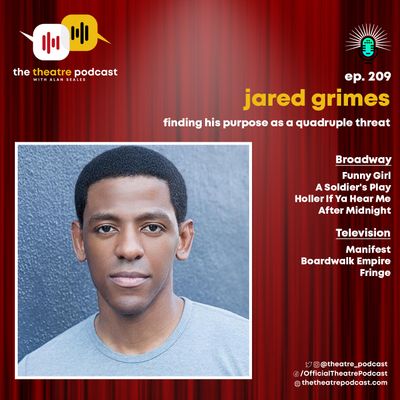 Ep209 - Jared Grimes: Finding His Purpose as a Quadruple Threat