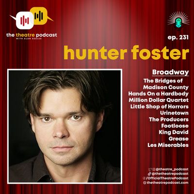 Ep231 - Hunter Foster: Clark Griswold, Eat Your Heart Out