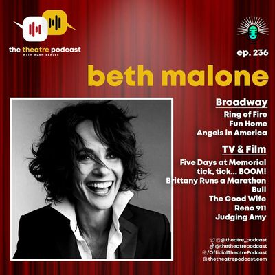 Ep236 - Beth Malone: Giving "Fun Home" A Not-So-Secret Second Act