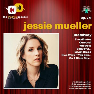 Ep271 - Jessie Mueller: Her Heart Says Go