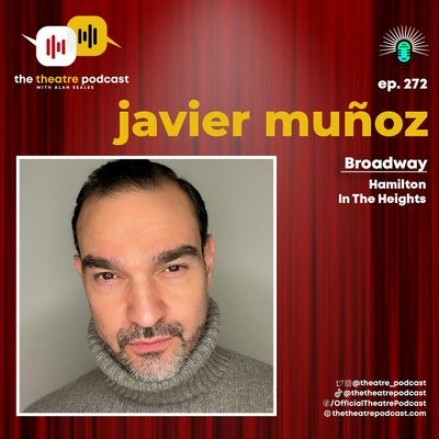 Ep272 - Javier Muñoz: Sexy Hamilton Did Not Throw Away His Shot