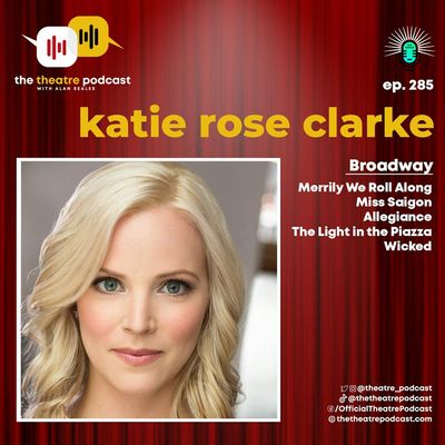 Ep285 - Katie Rose Clarke: Holding The Record of "Longest Glinda"