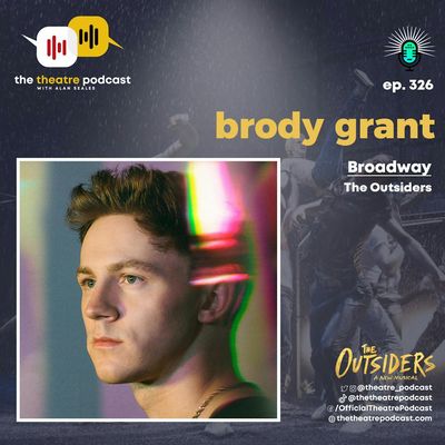 Ep326 - Brody Grant: He's Got Great Expectations
