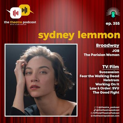 Ep355 - Sydney Lemmon: Staying Grounded and Tackling Tough Roles