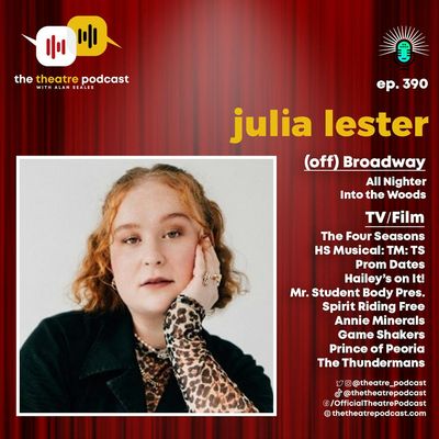 Ep390 - Julia Lester: Acting with Carell, Singing with Sondheim