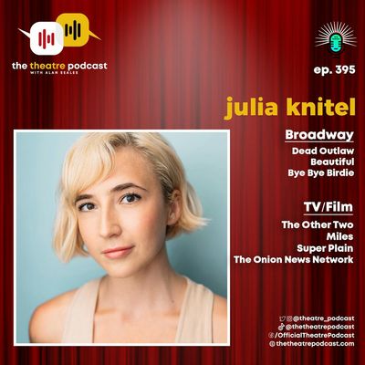 Ep395 - Julia Knitel: Weird, Wild, and Wonderfully Herself