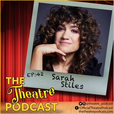 Ep42 - Sarah Stiles: For the Billionth Time, Go See Tootsie