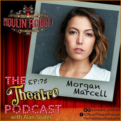 Ep75 - Morgan Marcell, actor, singer, dancer, choreographer, director, all around awesome person