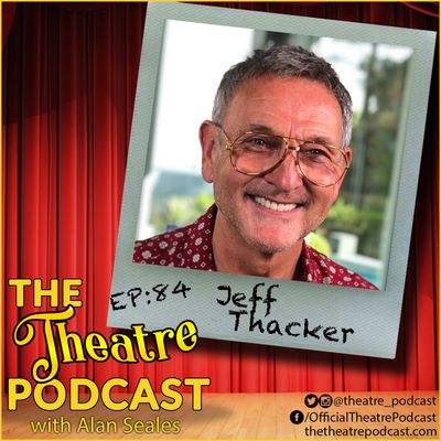 Ep84 - Jeff Thacker, 5x Emmy nominee and "So You Think You Can Dance" Executive Producer