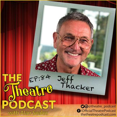 Ep84 - Jeff Thacker, 5x Emmy nominee and "So You Think You Can Dance" Executive Producer