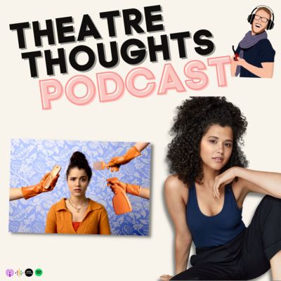 Episode 12 - How do you become a Playwright? Kirsty Marillier & Orange Thrower