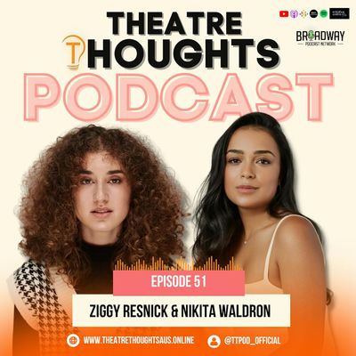 Episode 51 - Girls in Boys' Cars with Ziggy Resnick and Nikita Waldron