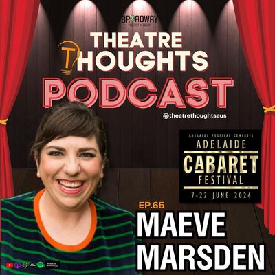 Episode 65 - Maeve Marsden Pays "Homage" at the Adelaide Cabaret Festival