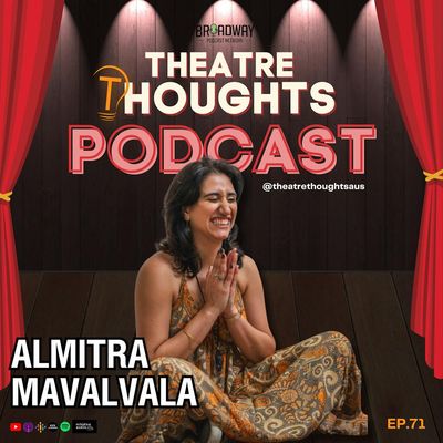 Episode 71 - Almitra Malvalvala talks bittersweet farewells and a Blacklisted homecoming