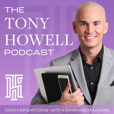 Welcome to the Tony Howell Podcast