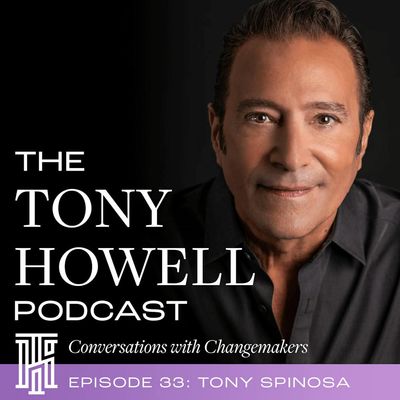 33 - Tony Spinosa: Career Evolution & Singing Revolution