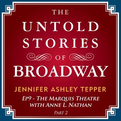 #9 - The Untold Stories of The Marquis with Anne L. Nathan Part 2