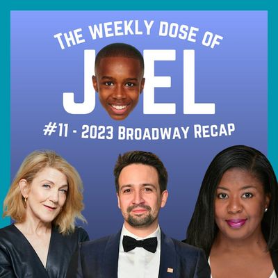 #11 - 2023 Broadway Recap: ft. Lin-Manuel Miranda, Victoria Clark, and NaTasha Yvette Williams