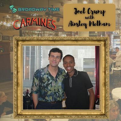 Broadway Time at Carmine's - Ainsley Melham | BOOP! The Musical on Broadway | Broadway Time