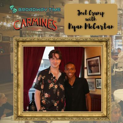 Broadway Time at Carmine's - Ryan McCartan | The Great Gatsby on Broadway | Broadway Time