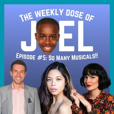 #5 - So Many Musicals: ft. Eva Noblezada, Alyssa Fox, Josh Rhodes