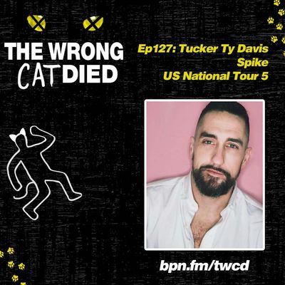 Ep127 - Tucker Ty Davis, Spike on US National Tour 5