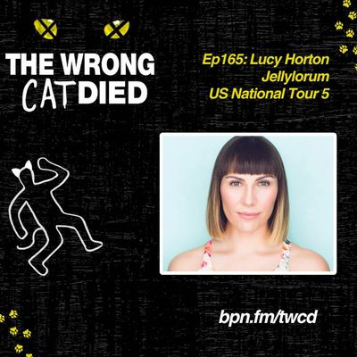 Ep165 - Lucy Horton, Jellylorum on US National Tour 5