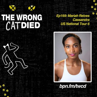 Ep169 - Mariah Reives, Cassandara on US National Tour 6 and Ensemble in The Great Gatsby Musical