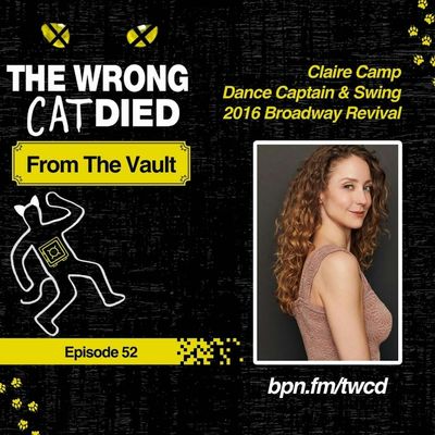 From The Vault: Claire Camp, Dance Captain & Swing in 2016 Broadway Revival