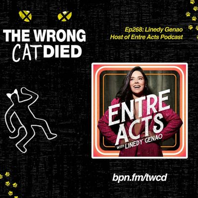 Ep268 - Linedy Genao, Host of Entre Acts