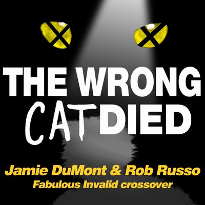 Ep30 - Jamie DuMont & Rob Russo: A "Fabulous Invalid" Crossover