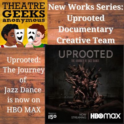 Episode 89. New Works Series: UPROOTED: THE JOURNEY OF JAZZ DANCE