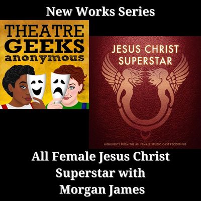 Episode 98: JESUS CHRIST SUPERSTAR with Morgan James
