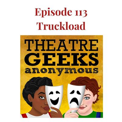 Episode 113: TRUCKLOAD